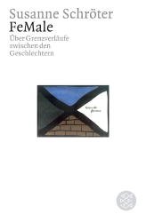 ISBN 9783596157167: FeMale – Über Grenzverläufe zwischen den Geschlechtern