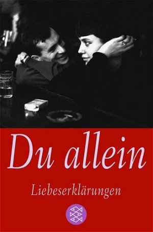 gebrauchtes Buch – Kupski, Isabel; Andreae – Du allein - Liebeserklärungen