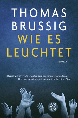 gebrauchtes Buch – Thomas Brussig – Wie es leuchtet