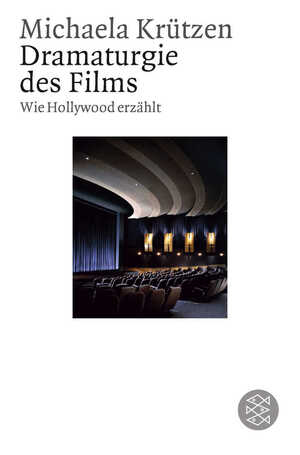 gebrauchtes Buch – Dramaturgie des Films: Wie Hollywood erzählt (Figuren des Wissens/Bibliothek)