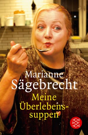 ISBN 9783596160839: Meine Überlebenssuppen