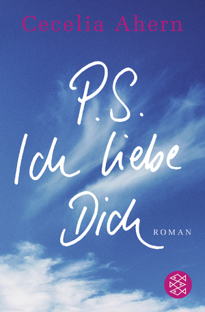 ISBN 9783596161331: P.S. Ich liebe Dich – Roman