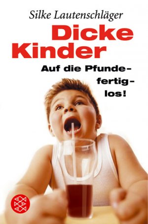 gebrauchtes Buch – Wischmeyer, Wolfgang; Lüders – Dicke Kinder