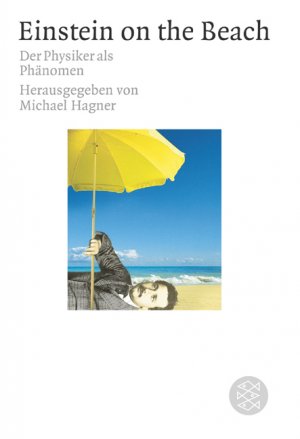 ISBN 9783596165155: Einstein on the Beach - Der Physiker als Phänomen