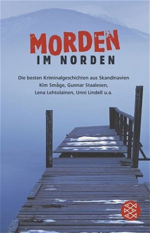 ISBN 9783596165292: Morden im Norden - Die besten Kriminalgeschichten aus Skandinavien