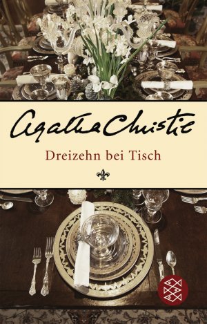 ISBN 9783596170715: Dreizehn bei Tisch Roman