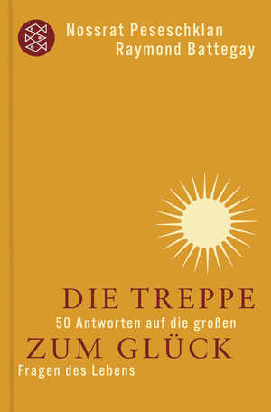 ISBN 9783596171125: Die Treppe zum Glück - 50 Antworten auf die großen Fragen des Lebens