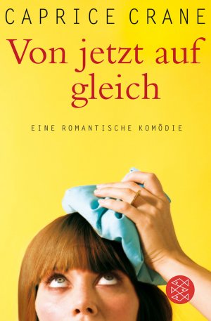 gebrauchtes Buch – Caprice Crane – Von jetzt auf gleich