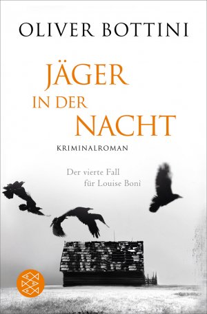 gebrauchtes Buch – Oliver Bottini – Jäger in der Nacht - Kriminalroma - Der vierte Fall für Louise Bonì