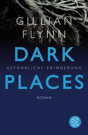 ISBN 9783596173983: Dark Places - gefährliche Erinnerung. Roman. Aus dem Amerikanischen von Christine Strüh. - (=Fischer 17398).