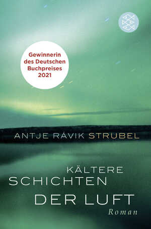 gebrauchtes Buch – Strubel, Antje Rávik – Kältere Schichten der Luft: Roman