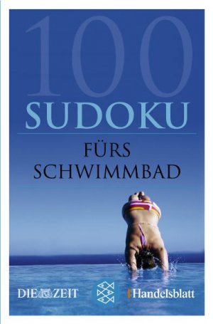 ISBN 9783596178407: 100 Sudoku fürs Schwimmbad