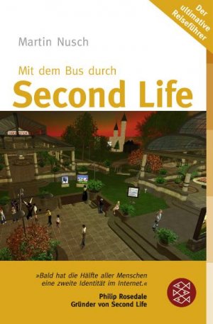 ISBN 9783596178483: Mit dem Bus durch Second Life - Der ultimative Reiseführer - bk1977/2