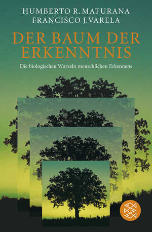 neues Buch – Humberto R. Maturana Francisco J – Der Baum der Erkenntnis