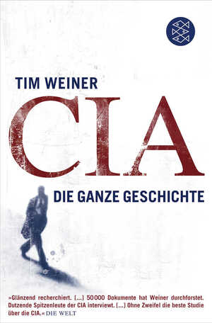 ISBN 9783596178650: CIA - Die ganze Geschichte