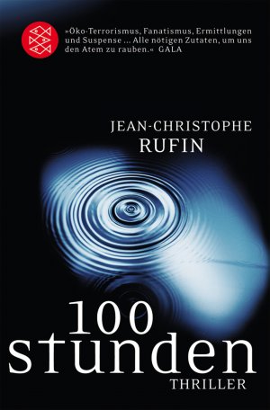 gebrauchtes Buch – Jean Christophe Rufin – 100 Stunden - Thriller - bk649