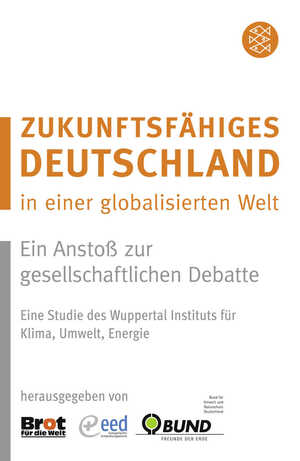 gebrauchtes Buch – Bund für Umwelt und Naturschutz  – Zukunftsfähiges Deutschland in einer globalisierten Welt - Ein Anstoß zur gesellschaftlichen Debatte