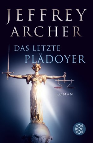 gebrauchtes Buch – Archer, Jeffrey und Kruse – Das letzte Plädoyer: Roman.