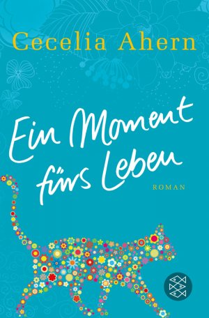 ISBN 9783596186822: Ein Moment fürs Leben – Roman