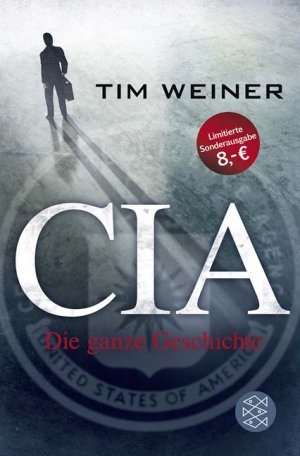 ISBN 9783596190591: CIA : Die ganze Geschichte