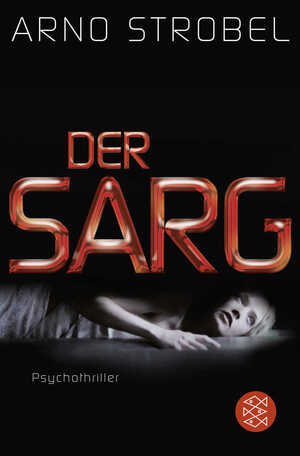 neues Buch – Arno Strobel – Der Sarg