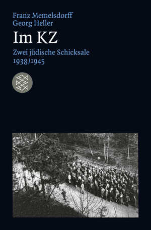 ISBN 9783596191659: Im KZ - Zwei jüdische Schicksale 1938/1945