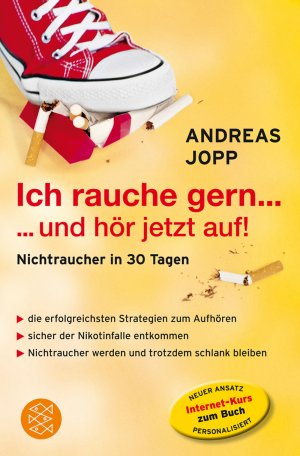 ISBN 9783596192427: Ich rauche gern ... und hör jetzt auf - Nichtraucher in 30 Tagen