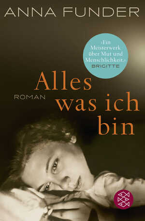 gebrauchtes Buch – Anna Funder – Alles, was ich bin