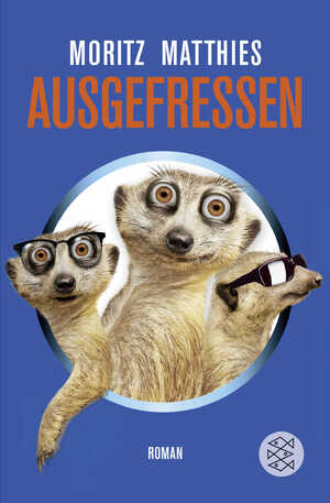 ISBN 9783596193561: Ausgefressen – Roman