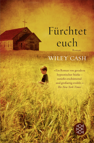 gebrauchtes Buch – Wiley Cash – Fürchtet euch: Roman