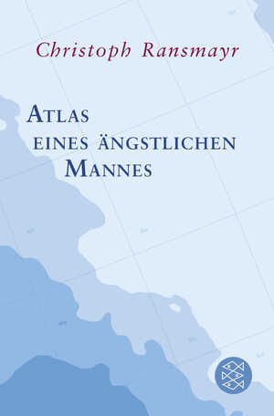 gebrauchtes Buch – Atlas eines ängstlichen Mannes