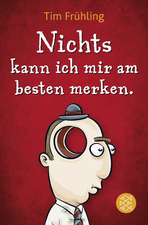 gebrauchtes Buch – Tim Frühling – Nichts kann ich mir am besten merken