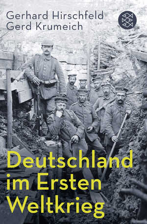 ISBN 9783596196388: Deutschland im Ersten Weltkrieg