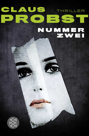 gebrauchtes Buch – Claus Probst – Nummer zwei : Thriller. Fischer ; 19691