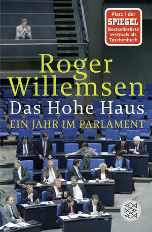 ISBN 9783596198108: Das Hohe Haus. Ein Jahr im Parlament. Mit einem Literaturverzeichnis. - (=Fischer 19810).