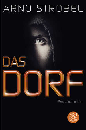 ISBN 9783596198344: Das Dorf – Psychothriller