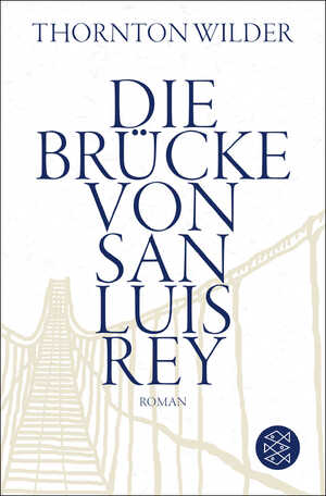 ISBN 9783596200016: Die Brücke von San Luis Rey – Roman