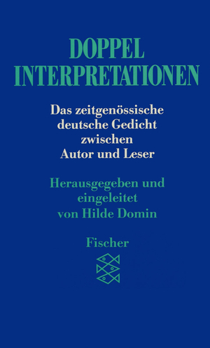 ISBN 9783596210602: Doppelinterpretationen - Das zeitgenössische deutsche Gedicht zwischen Autor und Leser