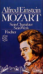 ISBN 9783596220397: Mozart - Sein Charakter - sein Werk