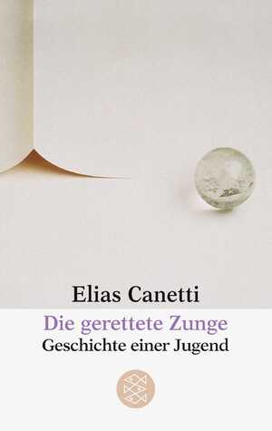 ISBN 9783596220830: Die gerettete Zunge: Geschichte einer Jugend Geschichte einer Jugend