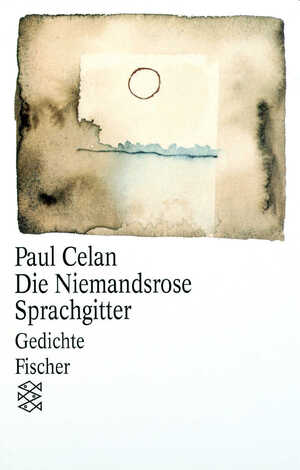 ISBN 9783596222230: Die Niemandsrose / Sprachgitter – Gedichte