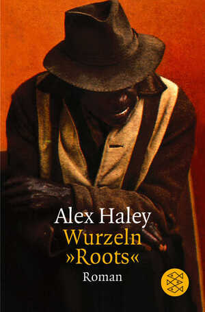gebrauchtes Buch – Alex Haley – Wurzeln »Roots« : Roman
