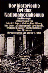 ISBN 9783596244454: Der historische Ort des Nationalsozialismus - Annäherungen