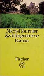 gebrauchtes Buch – Michel Tournier – Zwillingssterne