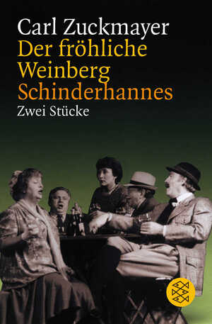 ISBN 9783596270071: Der fröhliche Weinberg; Schinderhannes : 2 Stücke.