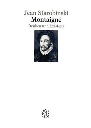 ISBN 9783596274116: Montaigne – Denken und Existenz