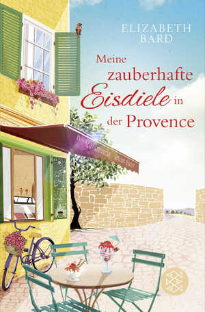 ISBN 9783596296385: Meine zauberhafte Eisdiele in der Provence