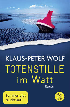 gebrauchtes Buch – Klaus-Peter Wolf – Sommerfeld taucht auf Totenstille im Watt gebrauchtes Buch – Klaus-Peter Wolf – Sommerfeld taucht auf Totenstille im Watt