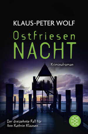 ISBN 9783596299218: Ostfriesennacht: Kriminalroman (Ann Kathrin Klaasen ermittelt, Band 13)