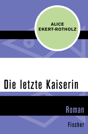 ISBN 9783596319930: Die letzte Kaiserin: Roman